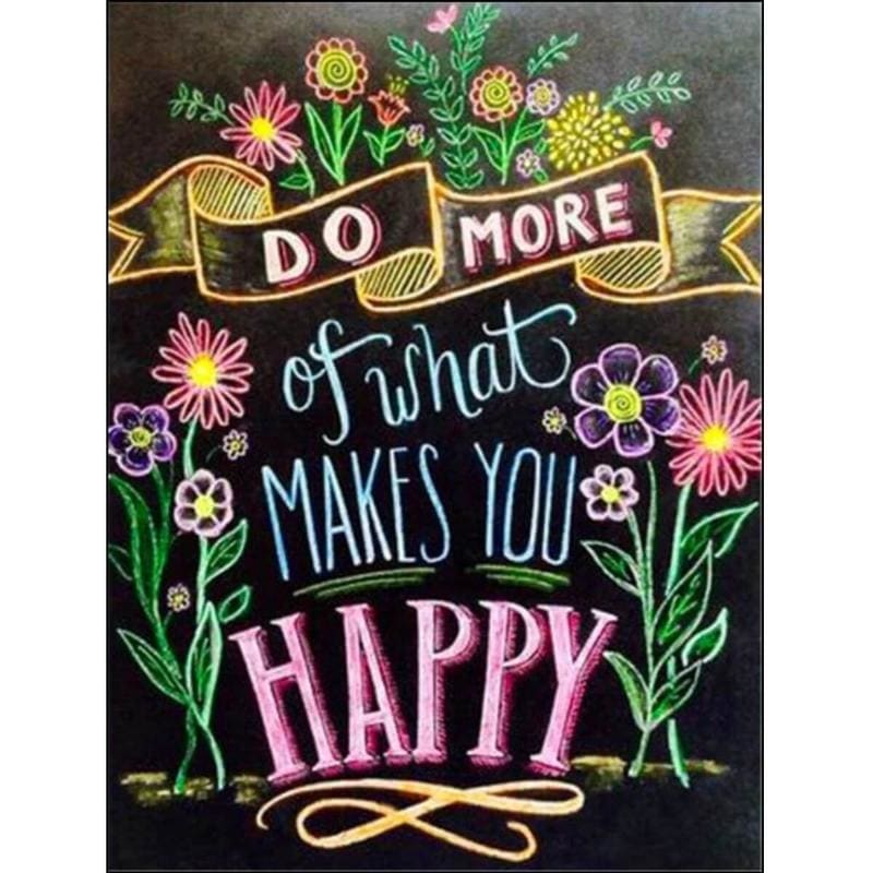 Do more of what makes you happy - 40x50cm (Minimaal formaat 